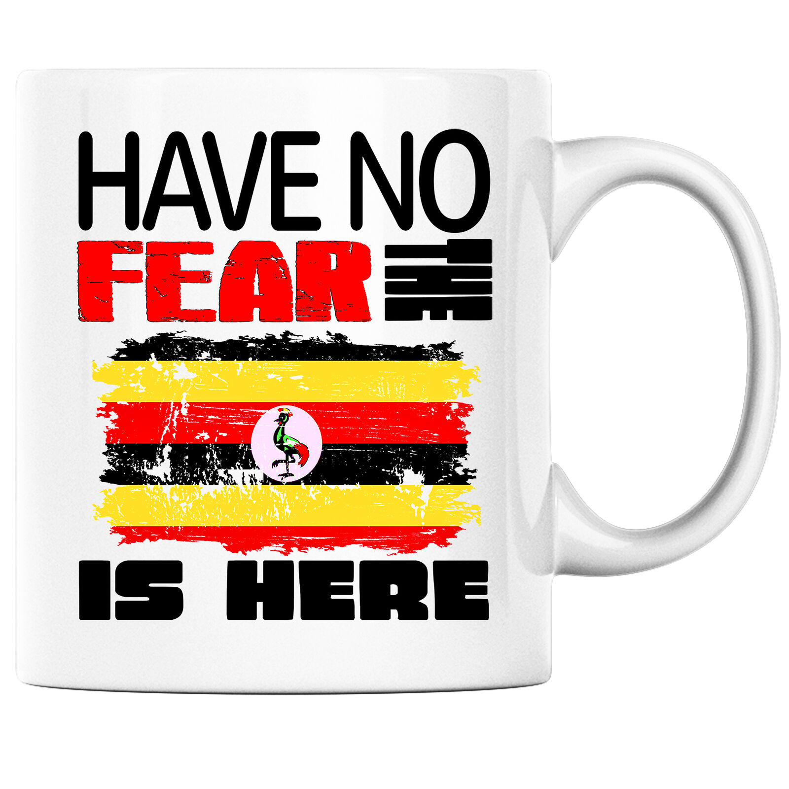 Have No Fear The Ugandan Is Here Funny Coffee Mug Uganda Heritage Pride